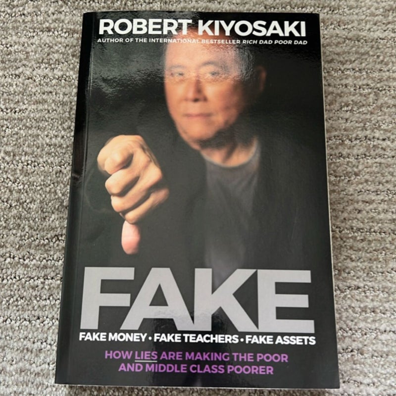 FAKE: Fake Money, Fake Teachers, Fake Assets