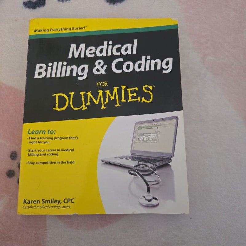 Medical Billing and Coding for Dummies