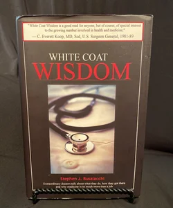 White Coat Wisdom
