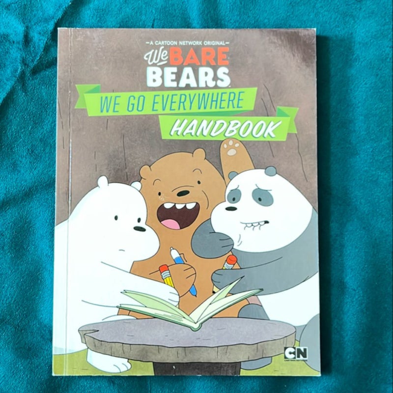 We Bare Bears: We Go Everywhere Handbook