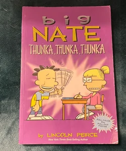 Big Nate: Thunka, Thunka, Thunka