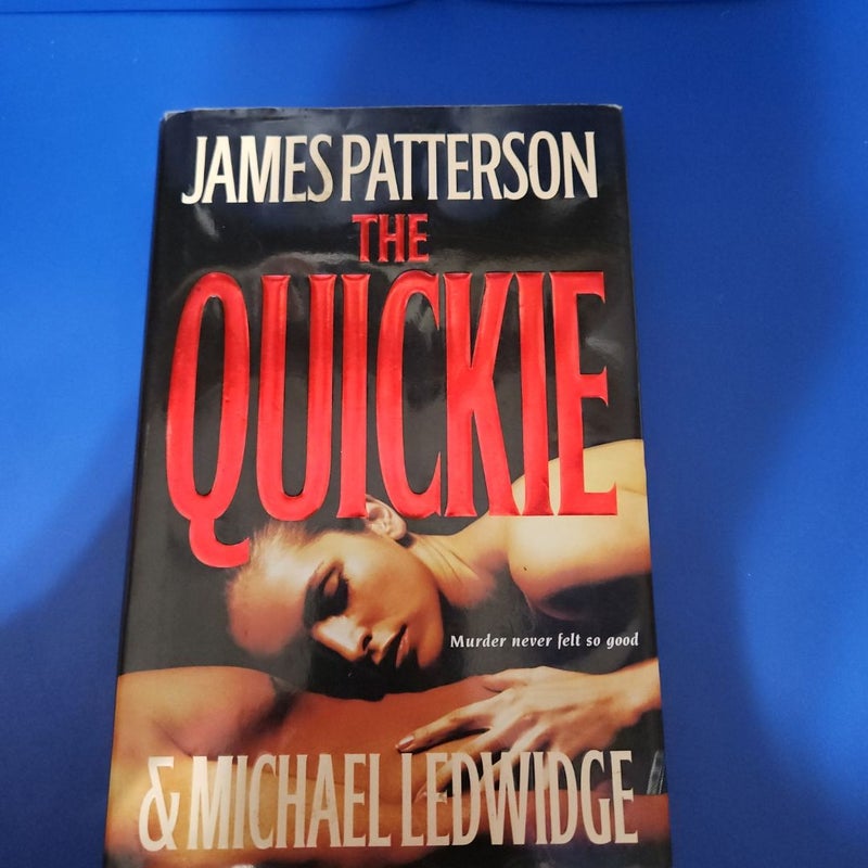 The Quickie