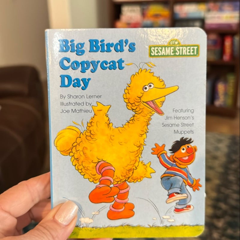 Big Bird’s Copycat Day