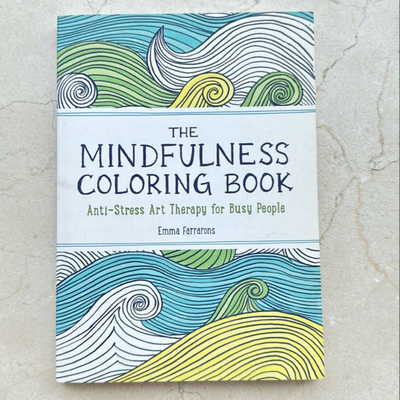 The Mindfulness Coloring Book: the #1 Bestselling