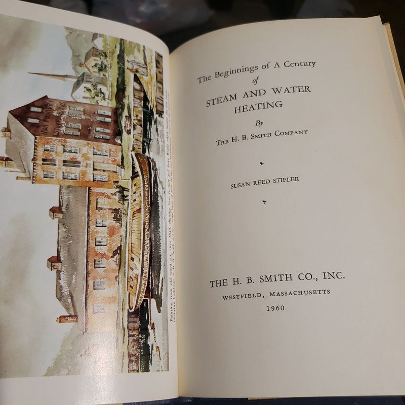 The Beginning of a Century of Steam & Water Heating 