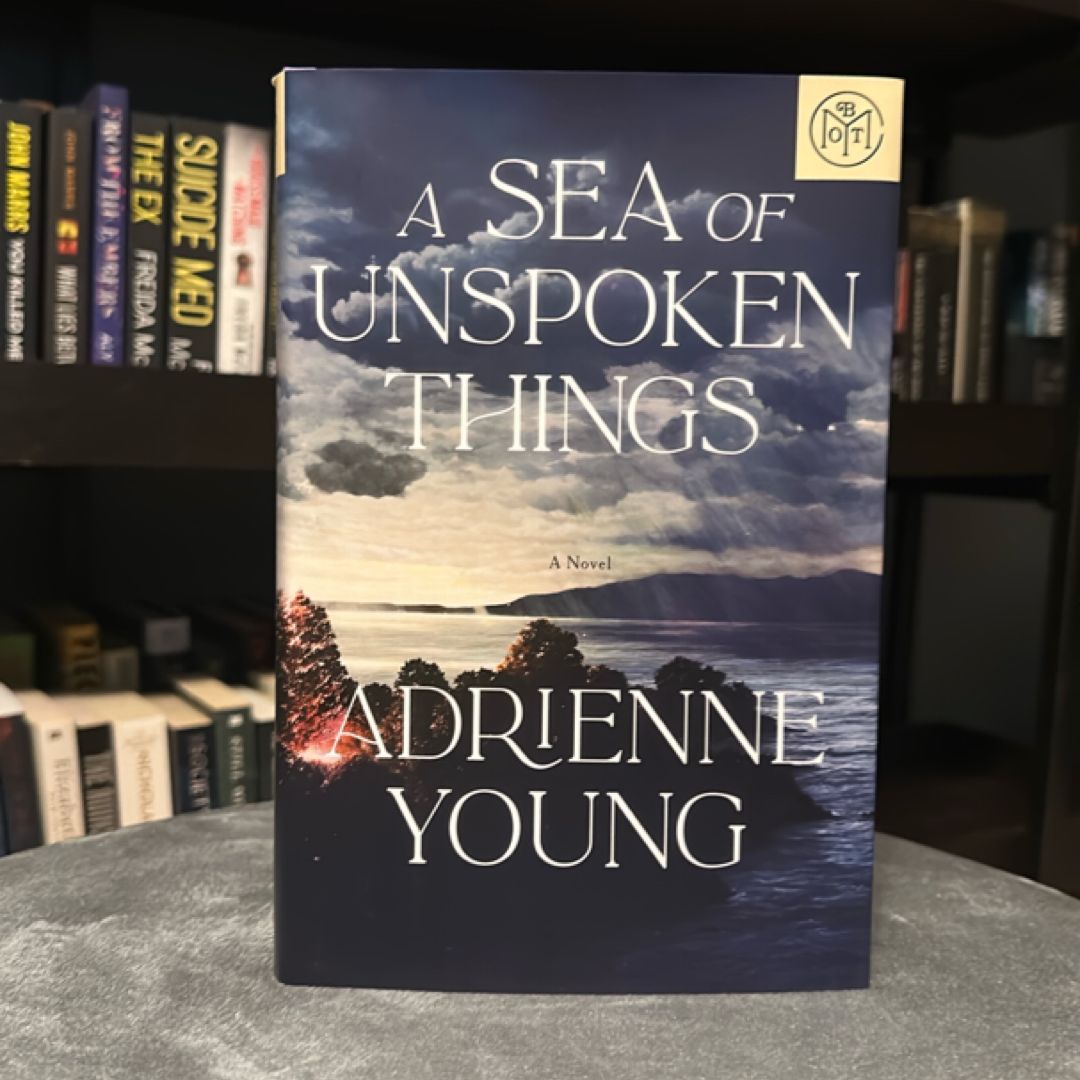 A Sea of Unspoken Things