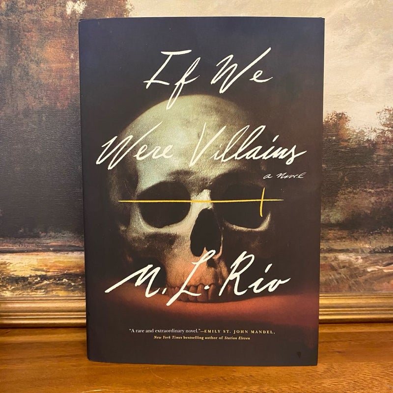 Special Edition If We Were Villains by M. L. Rio, Hardcover
