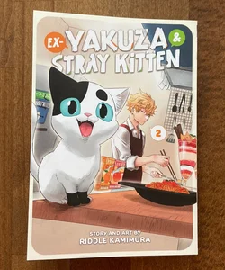 Ex-Yakuza and Stray Kitten Vol. 2