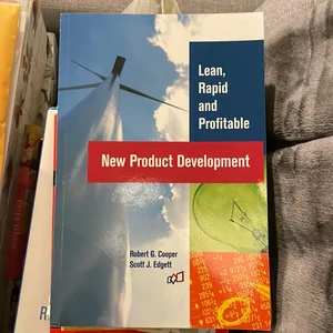 Lean, Rapid and Profitable New Product Development