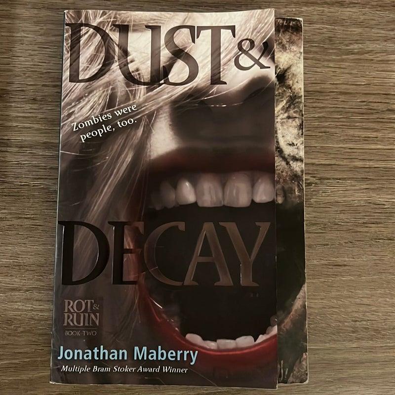 Dust and Decay