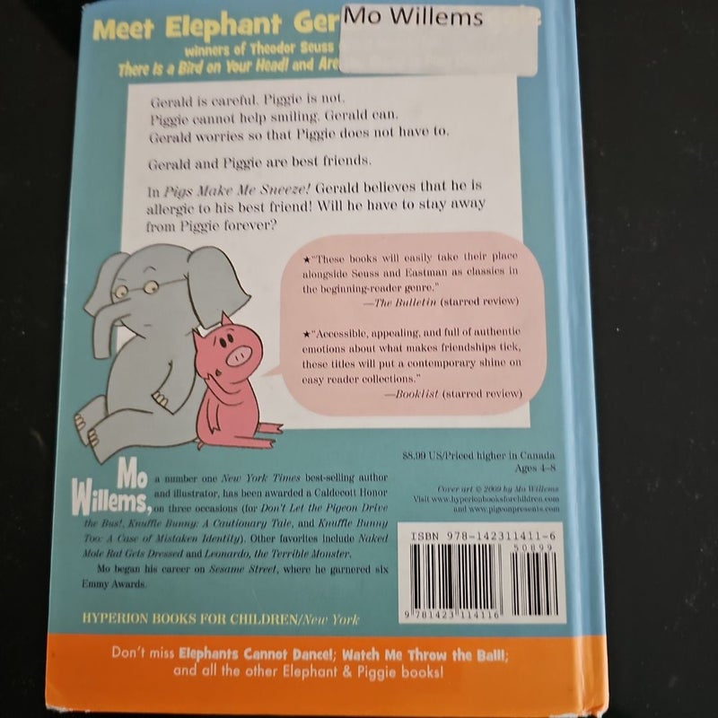 Pigs Make Me Sneeze! (an Elephant and Piggie Book)