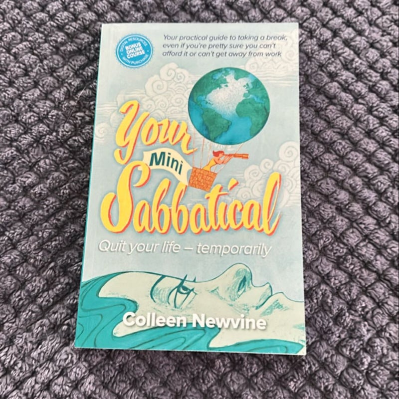 Your Mini Sabbatical