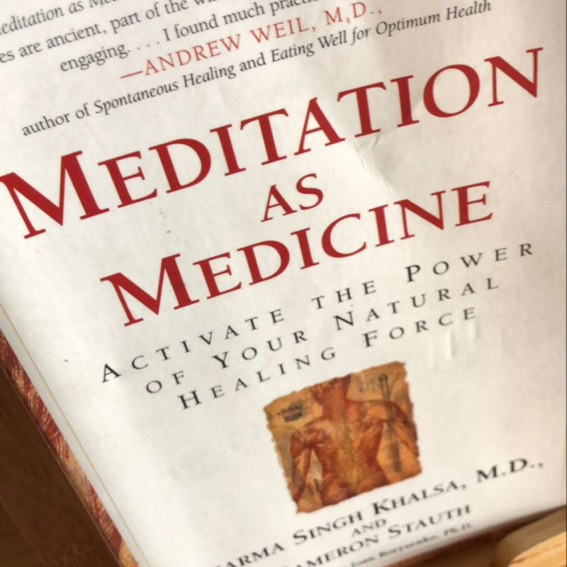 Meditation As Medicine