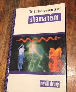 The Elements of Shamanism
