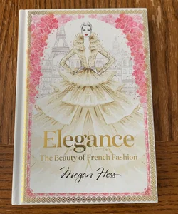 Elegance: the Beauty of French Fashion
