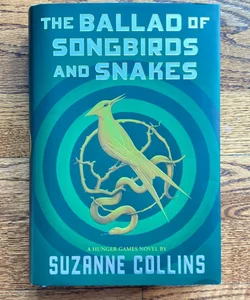 The Ballad of Songbirds and Snakes (A Hunger Games Novel)