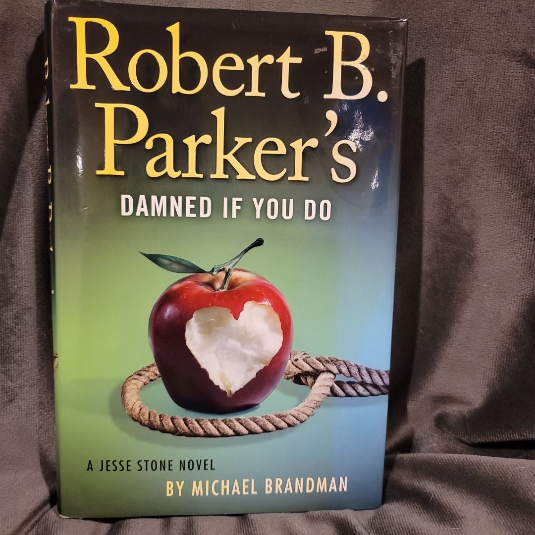 Robert B. Parker's Damned If You Do