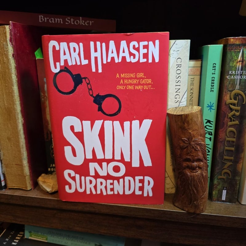 Skink--No Surrender