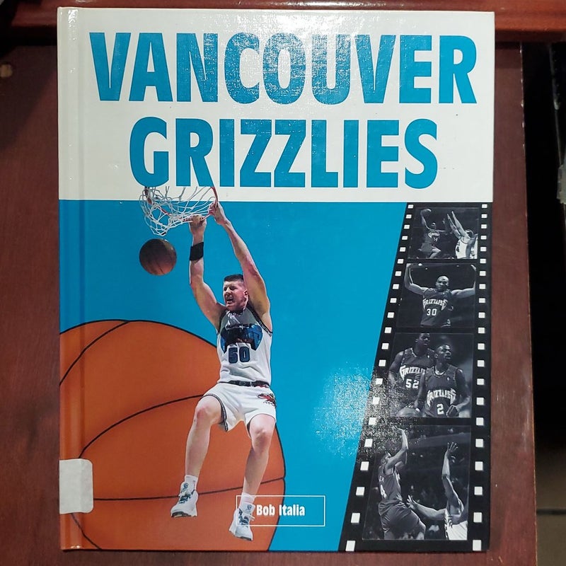 The Vancouver Grizzlies