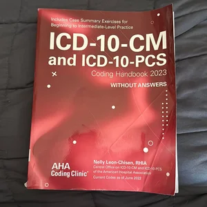 ICD-10-CM and ICD-10-PCS Coding Handbook 2023, Without Answers