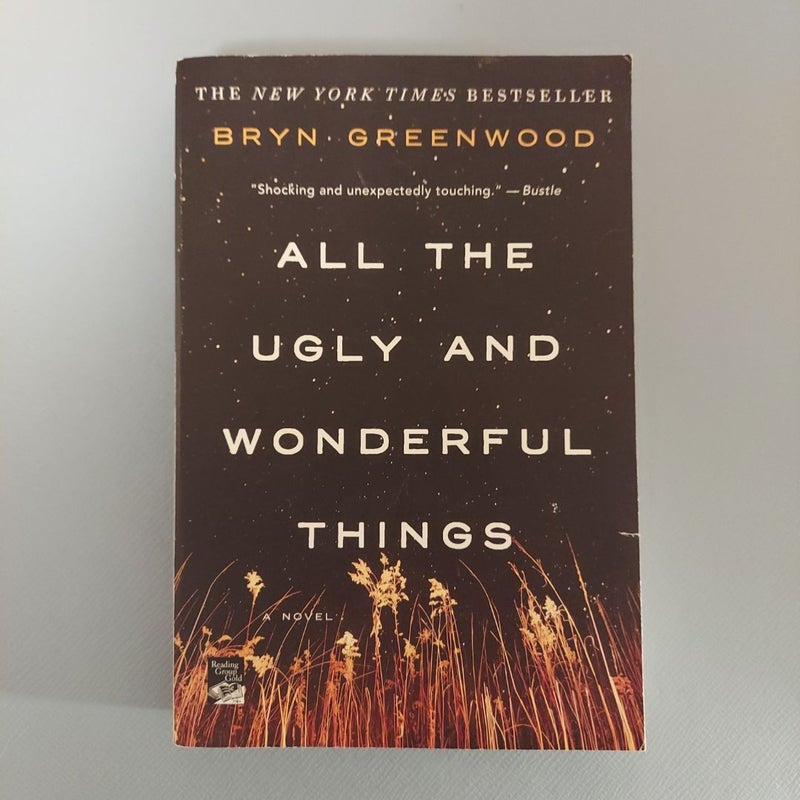 All the Ugly and Wonderful Things