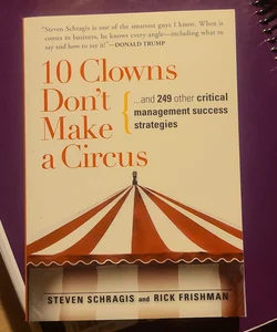 10 Clowns Don't Make a Circus