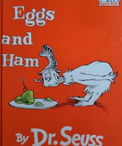 Green Eggs and Ham