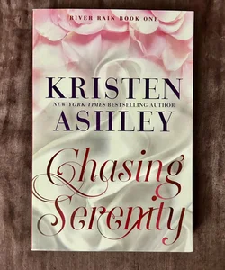 Chasing Serenity (Signed)