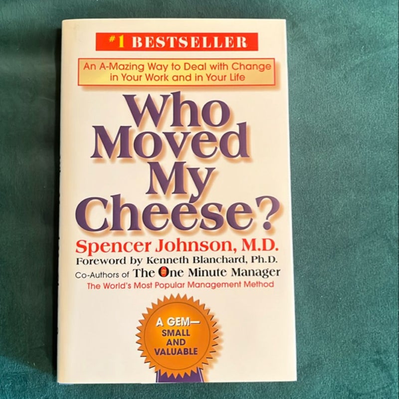 Who Moved My Cheese?