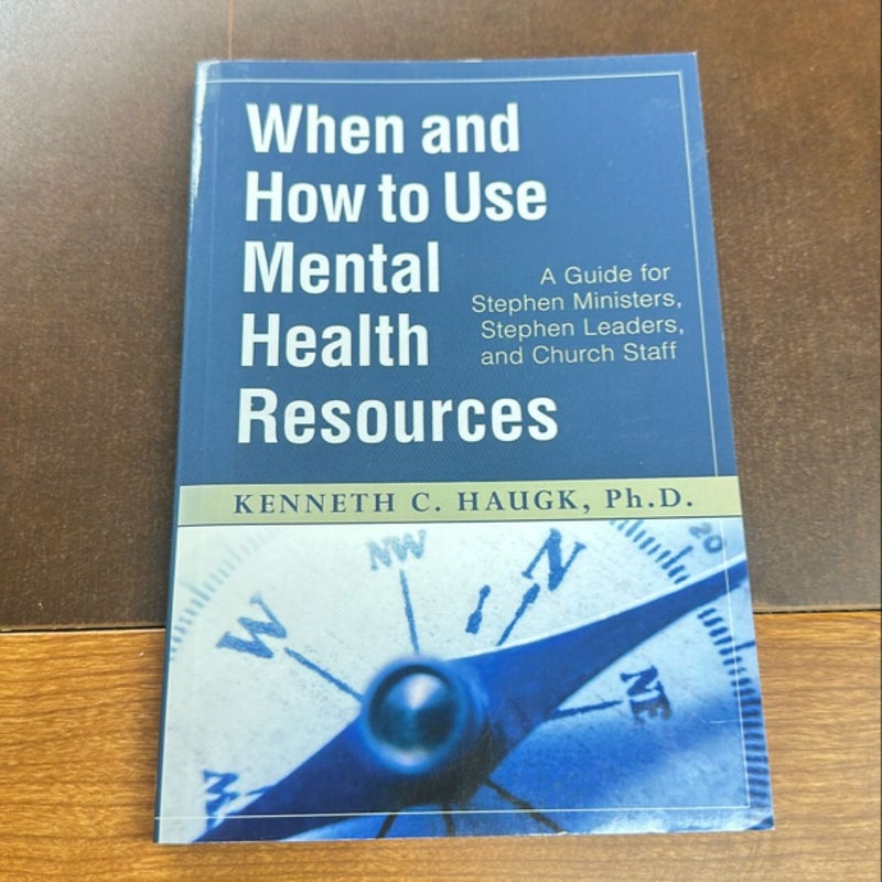 When and How to Use Mental Health Resources