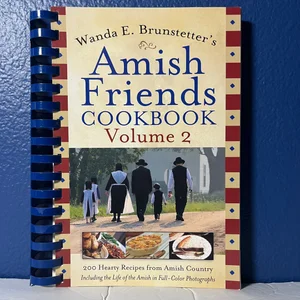 Wanda E. Brunstetter's Amish Friends Cookbook