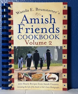 Amish Friends Cookbook Volume 2 Spiral-bound 