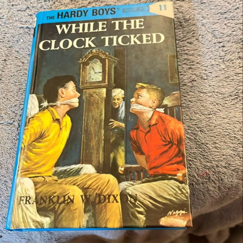 Hardy Boys 11: While the Clock Ticked