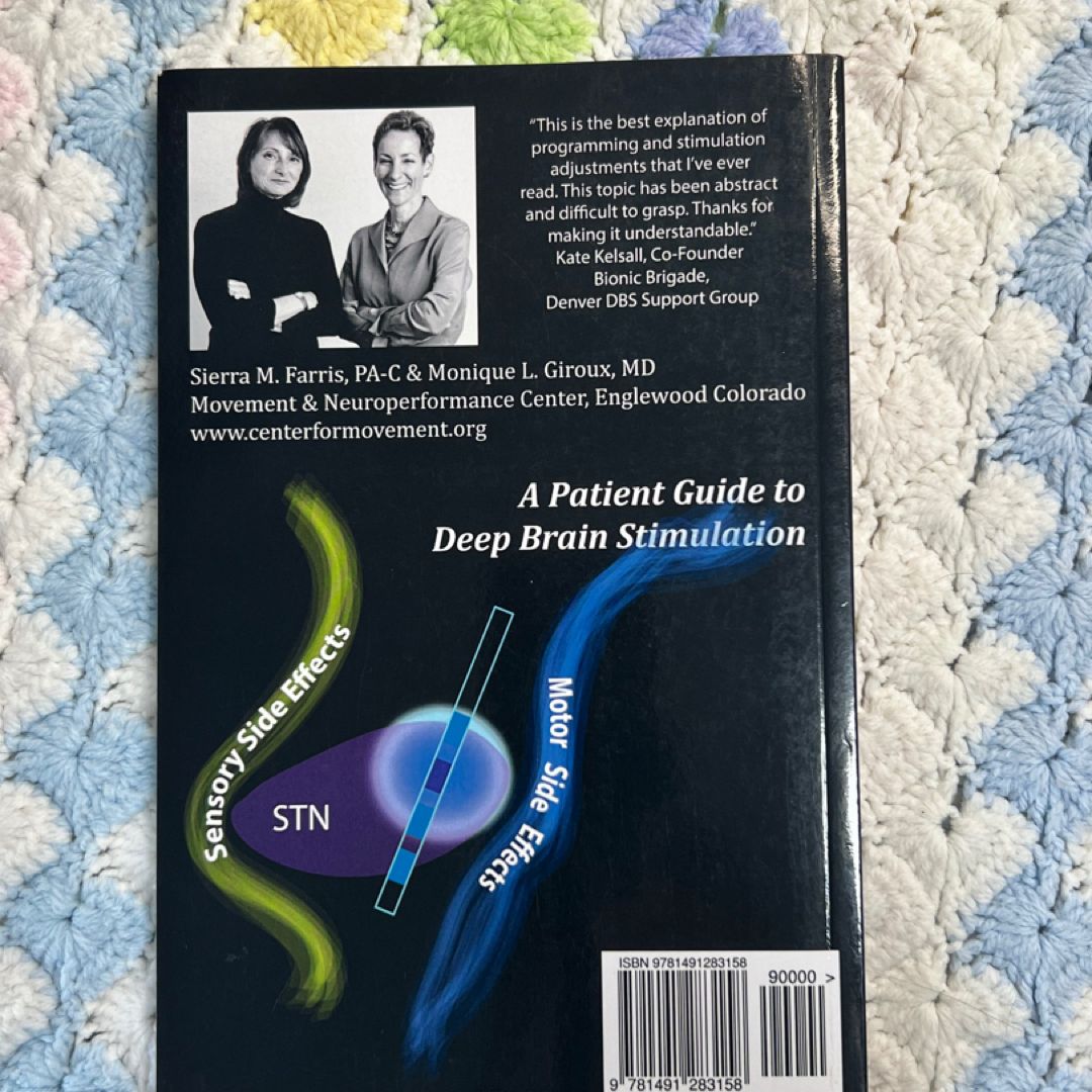DBS a Patient Guide to Deep Brain Stimulation by Sierra M. Farris ...