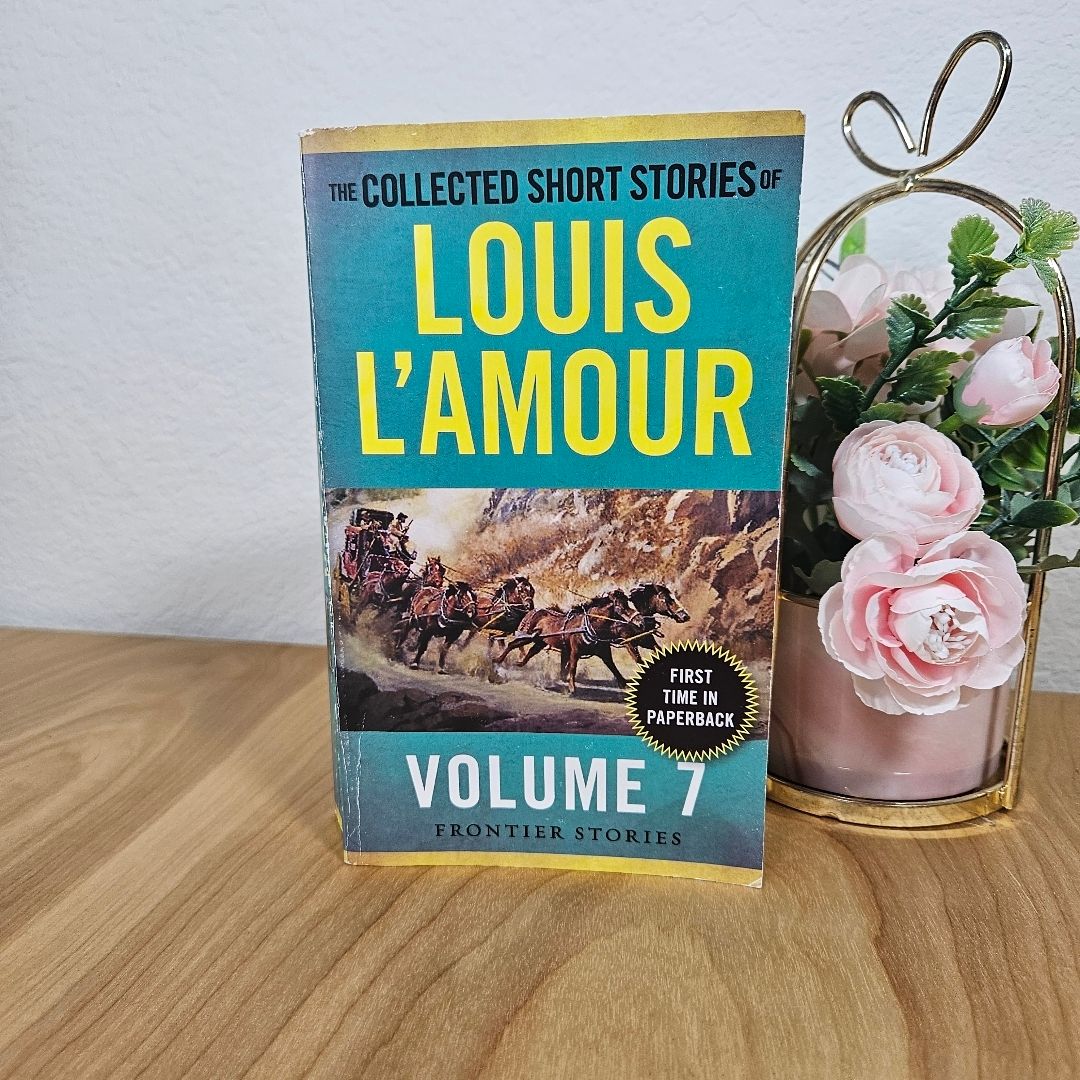 The Collected Short Stories of Louis l'Amour, Volume 7