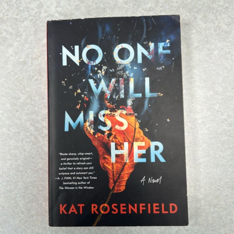 No One Will Miss Her