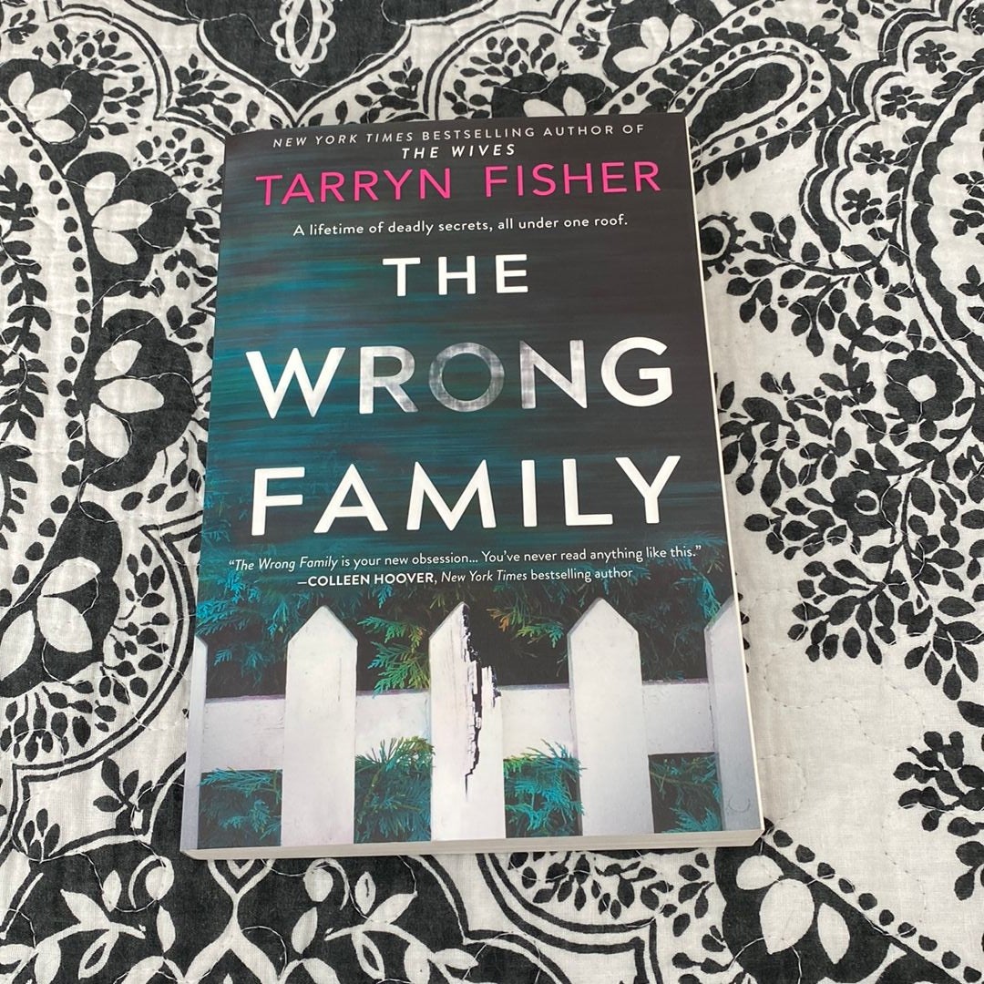 The Wrong Family by Tarryn Fisher, Paperback Pangobooks
