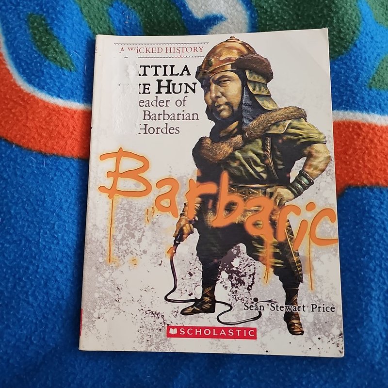 Attila the Hun by Sean Stewart Price, Sean Price