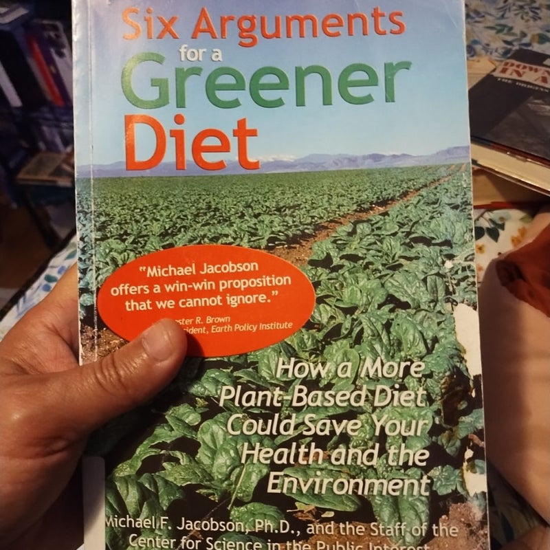 Six Arguments for a Greener Diet