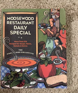 Moosewood Restaurant Daily Special 
