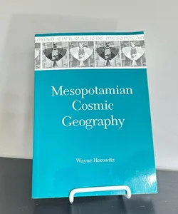Mesopotamian Cosmic Geography