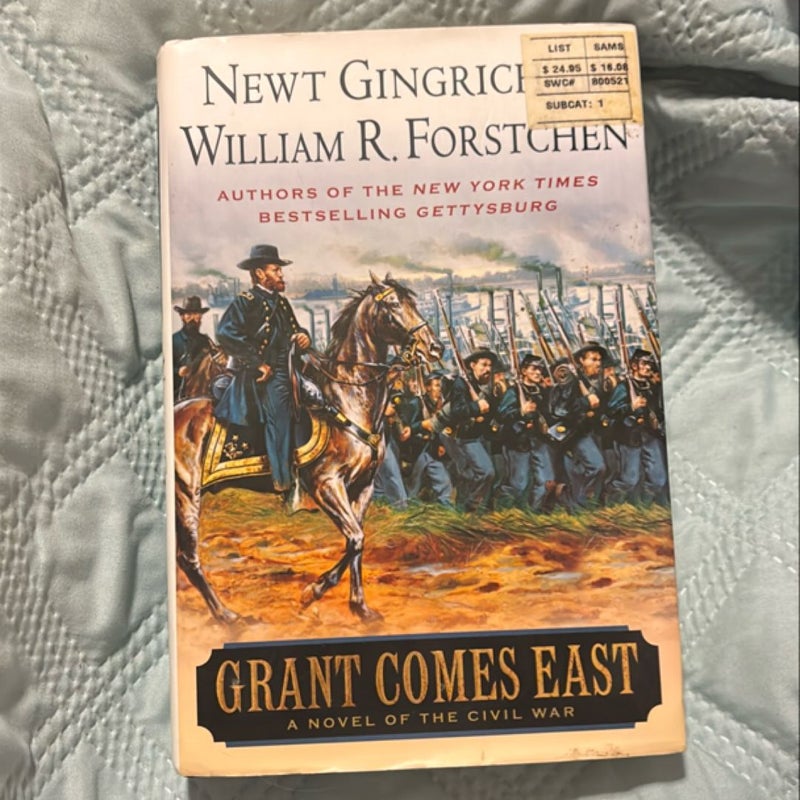 Grant Comes East