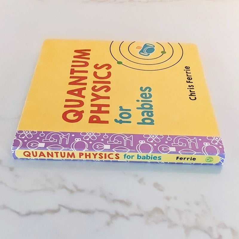 Quantum Physics for Babies