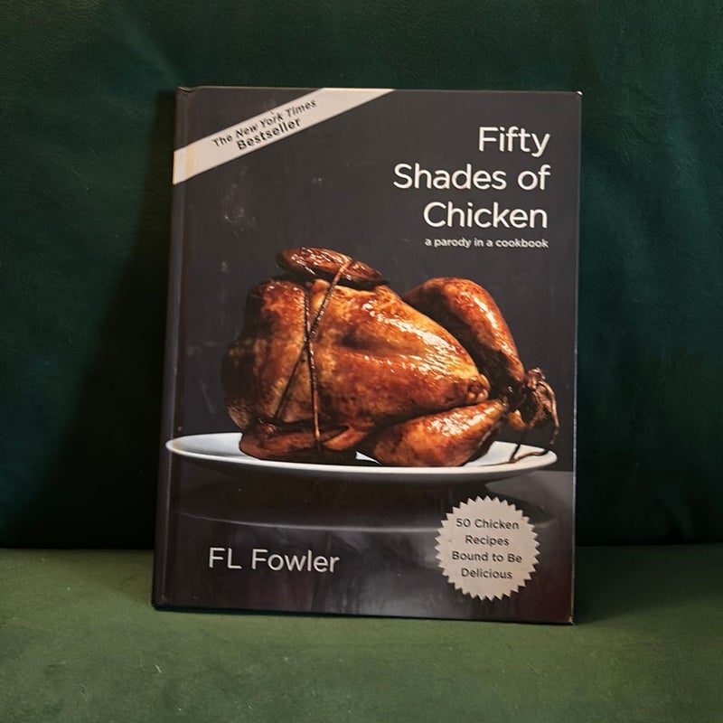 Fifty Shades of Chicken