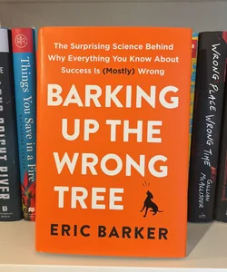 Barking up the Wrong Tree