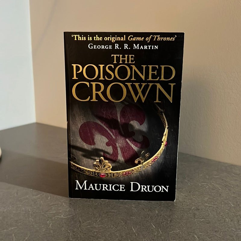 The Poisoned Crown (the Accursed Kings, Book 3)