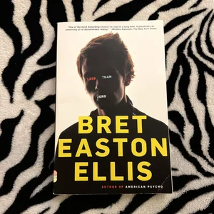 Re-reading Bret Easton Ellis's 'Less Than Zero' As an Adult
