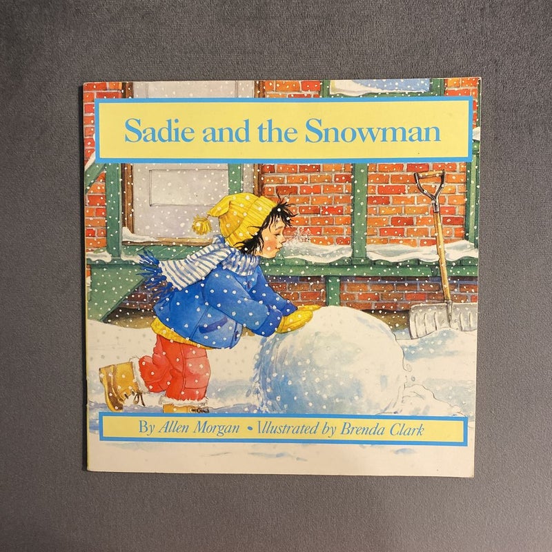 Sadie and the Snowman by Allen Morgan, Paperback | Pangobooks