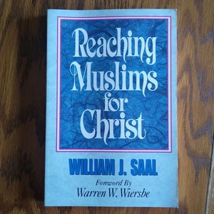 Reaching Muslims for Christ