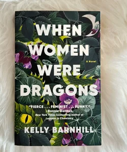 When Women Were Dragons